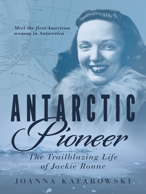 Title details for Antarctic Pioneer by Joanna Kafarowski - Available